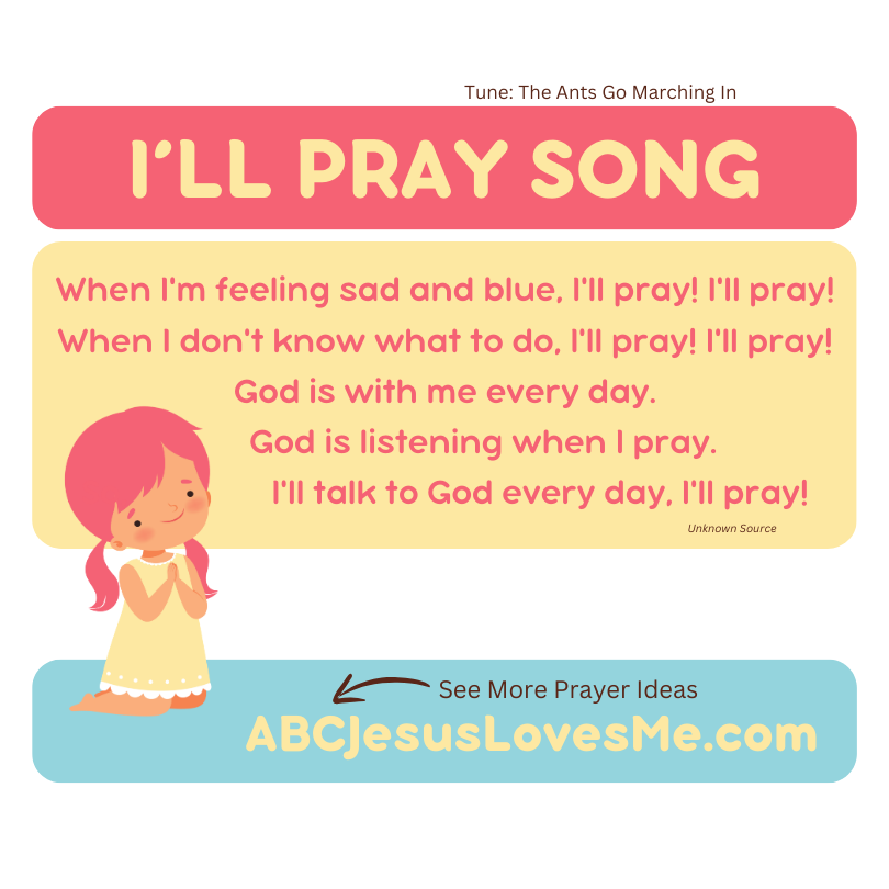 I'll Pray Prayer Song